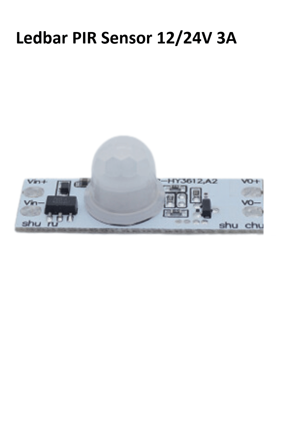 Ledbar PIR Sensor  12/24V 3A