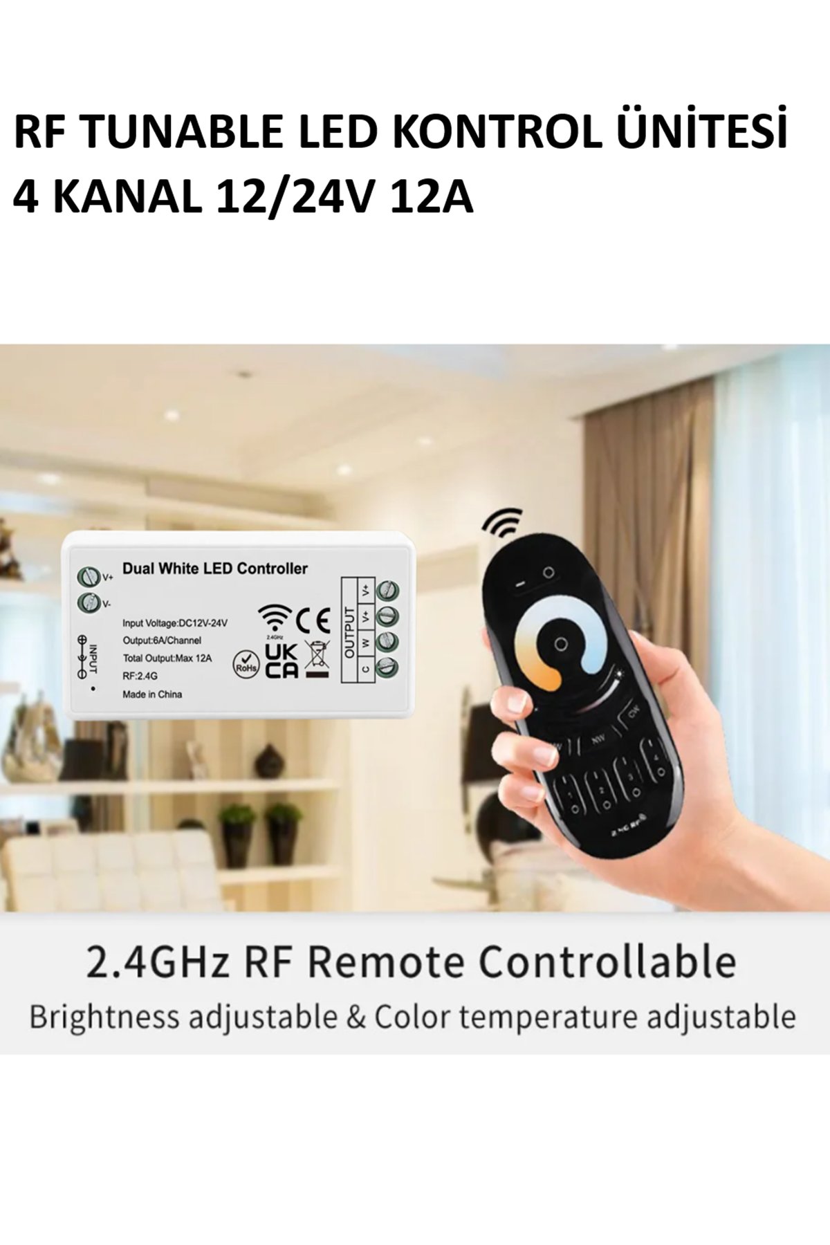 RF TUNABLE LED KONTROL ÜNİTESİ 4 KANAL 12/24V 12A