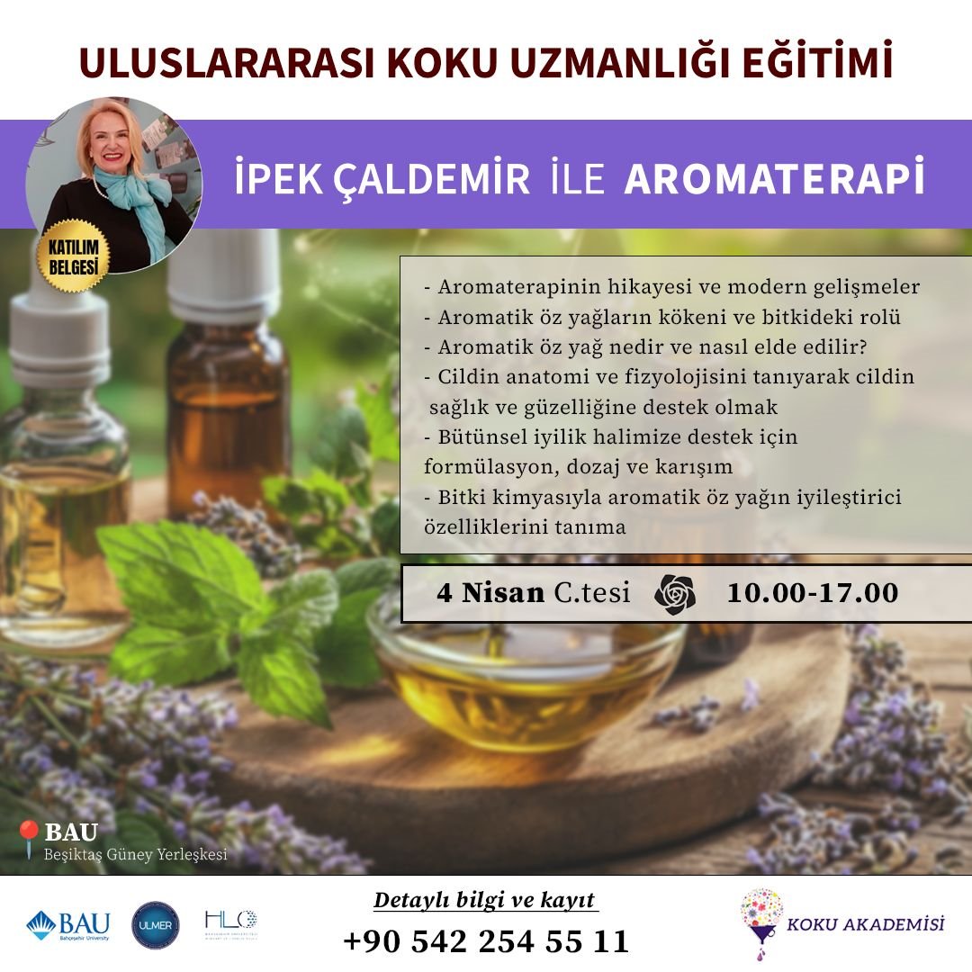İpek ÇALDEMİR Aroma Terapinin Hikayesi ve Modern Gelişimi