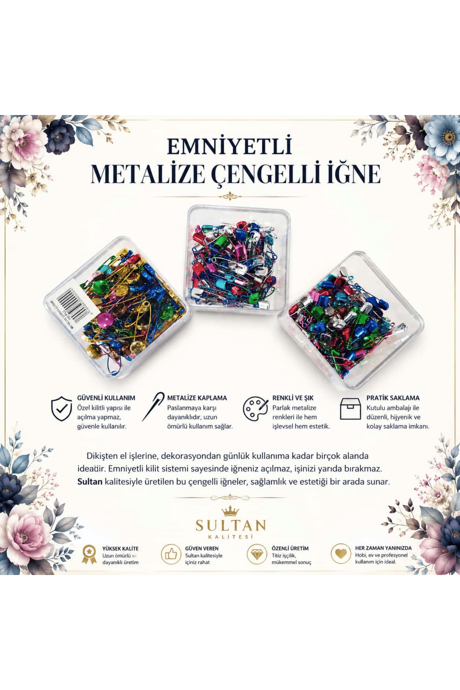 METALİZE ÇENGELLİ İĞNE EMNİYETLİ 100^LÜ