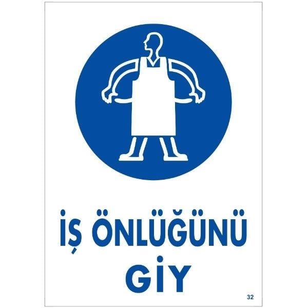 İş Önlüğünü Giy Uyarı LevhasıİSG-32-2535Sİş Önlüğünü Giy  Uyarı Levhası