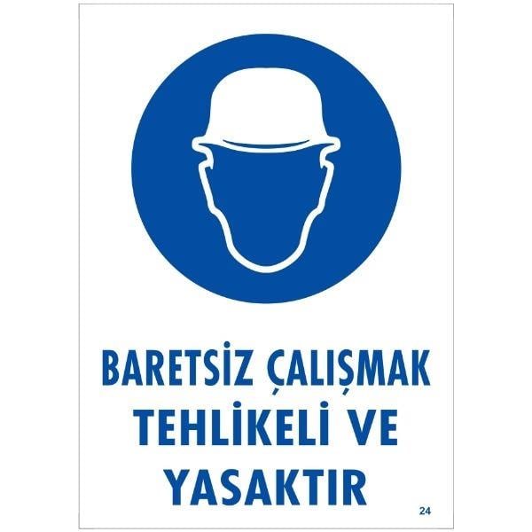 Baretsiz Çalışmak Tehlikeli Ve Yasaktır Uyarı LevhasıİSG-24-2535SBaretsiz Çalışmak Tehlikeli Ve Yasaktır Uyarı Levhası