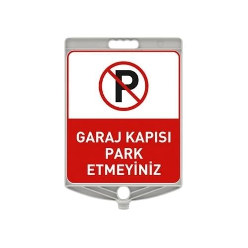 Garaj Kapısı Park Etmeyiniz Levhası