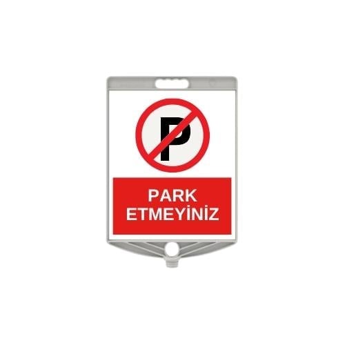 Park Etmeyiniz Levhası