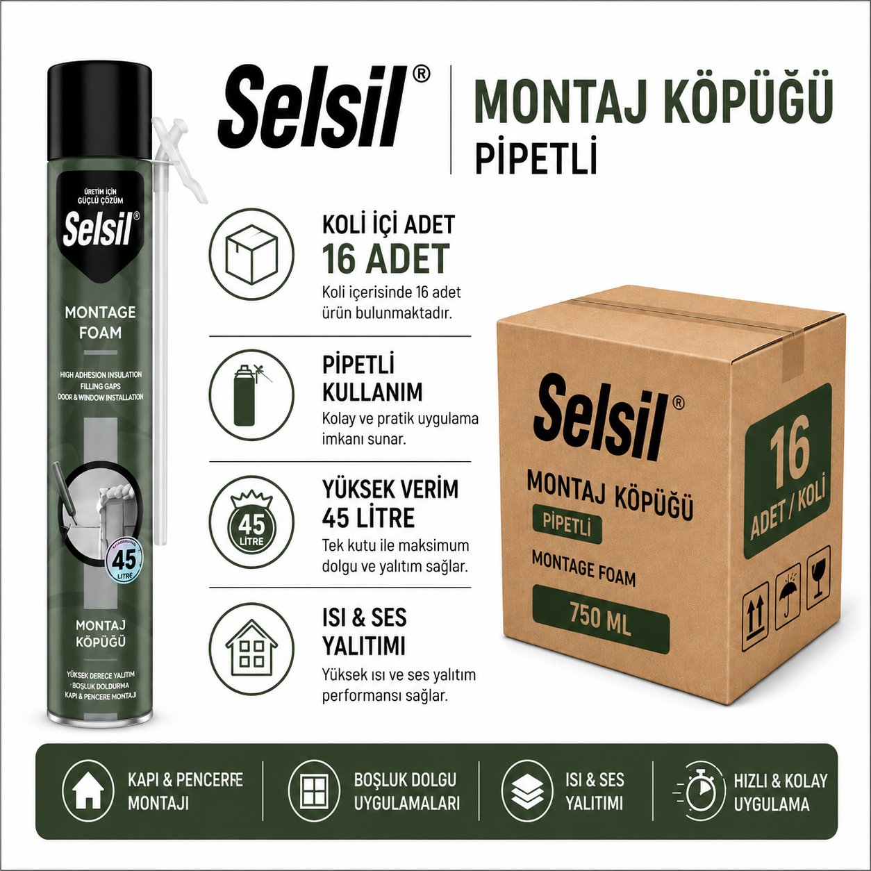 Selsil PU Montaj Köpüğü 750ML | Isı ve Ses Yalıtım KöpüğüSelsilSelsil Pu Montaj Köpüğü 750ML Pipetli-16'lı KoliPu-750