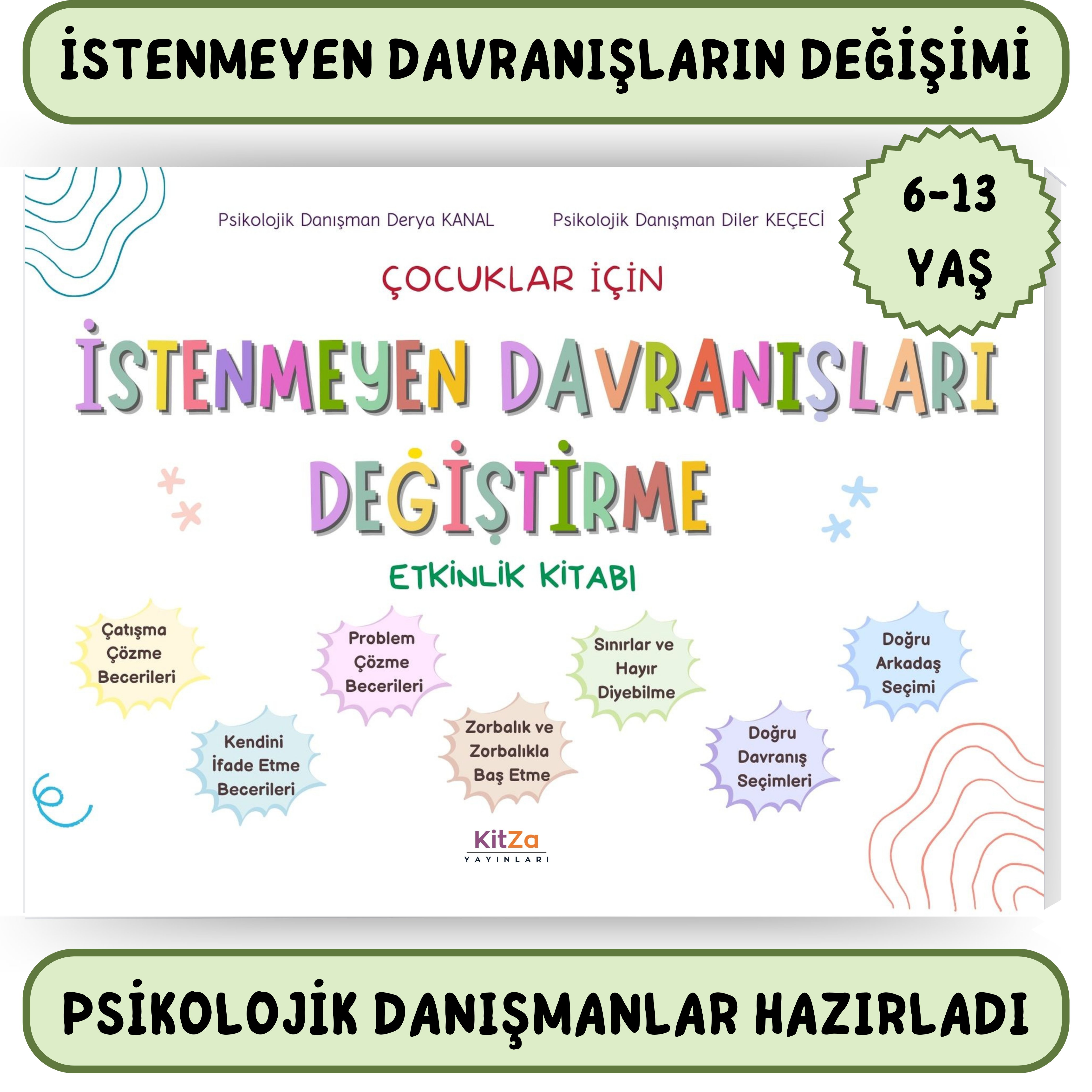 İSTENMEYEN DAVRANIŞI DEĞİŞTİRME ETKİNLİK KİTABI