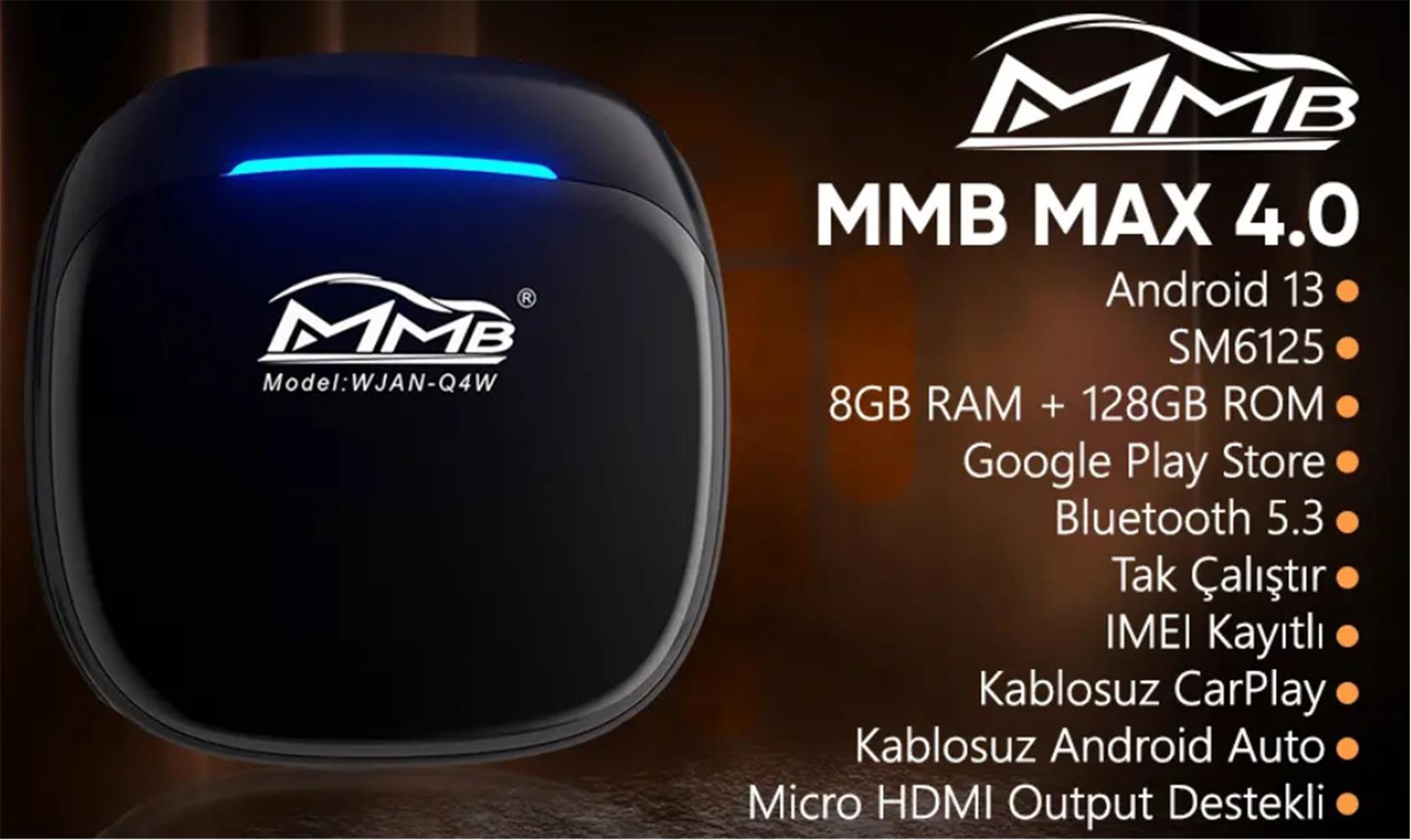 MMB WJAN-Q4W-HD MAX 4.0 Android 13, 8+128GB, HDMI Output  Kablosuz-Wireless CarPlay