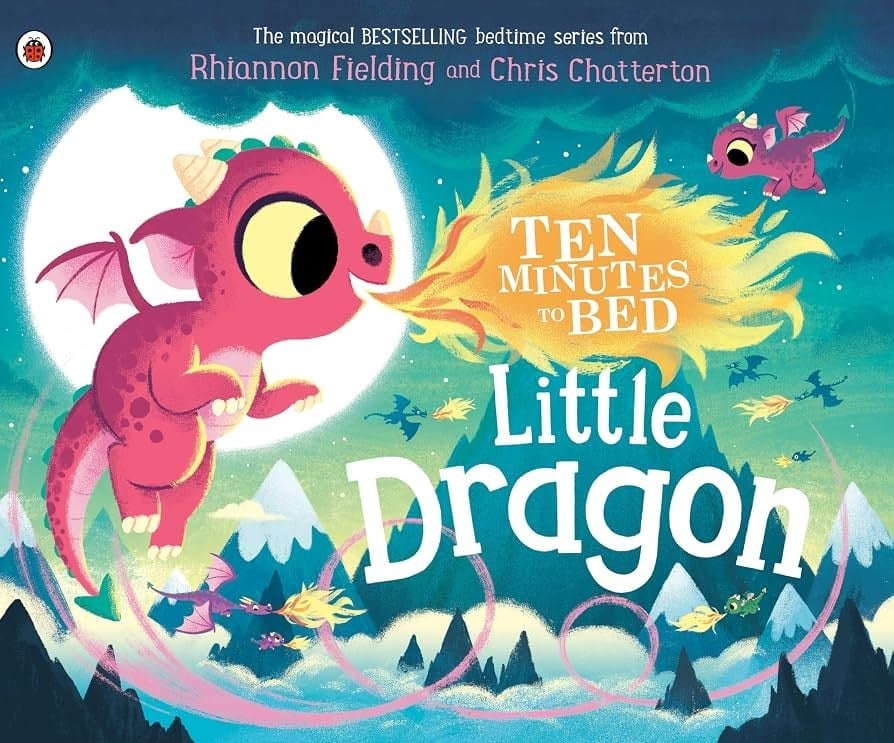 Ten Minutes to Bed: Little Dragon: A calming bedtime story in the No.1 bestselling series: 7
