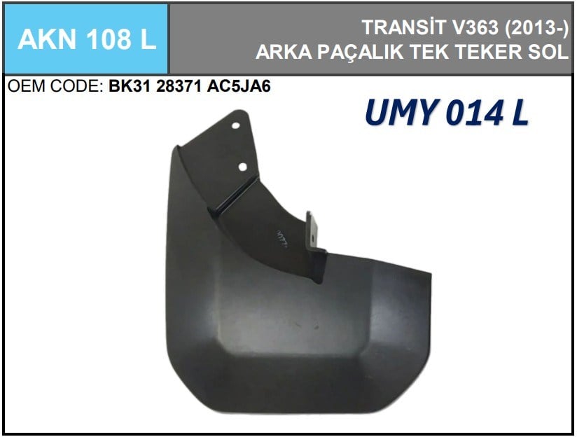 ARKA PAÇALIK SOL SRW TRANSİT V363 14> - UMAY - AKN 108 L