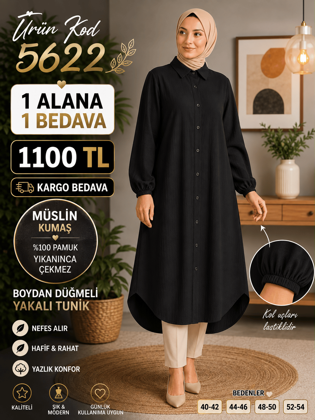 1 ALANA 1 BEDAVA 1100 TL KARGO BEDAVA MÜSLİM KUMAŞ BOYDAN DÜĞMELİ TUNİK SİYAH 