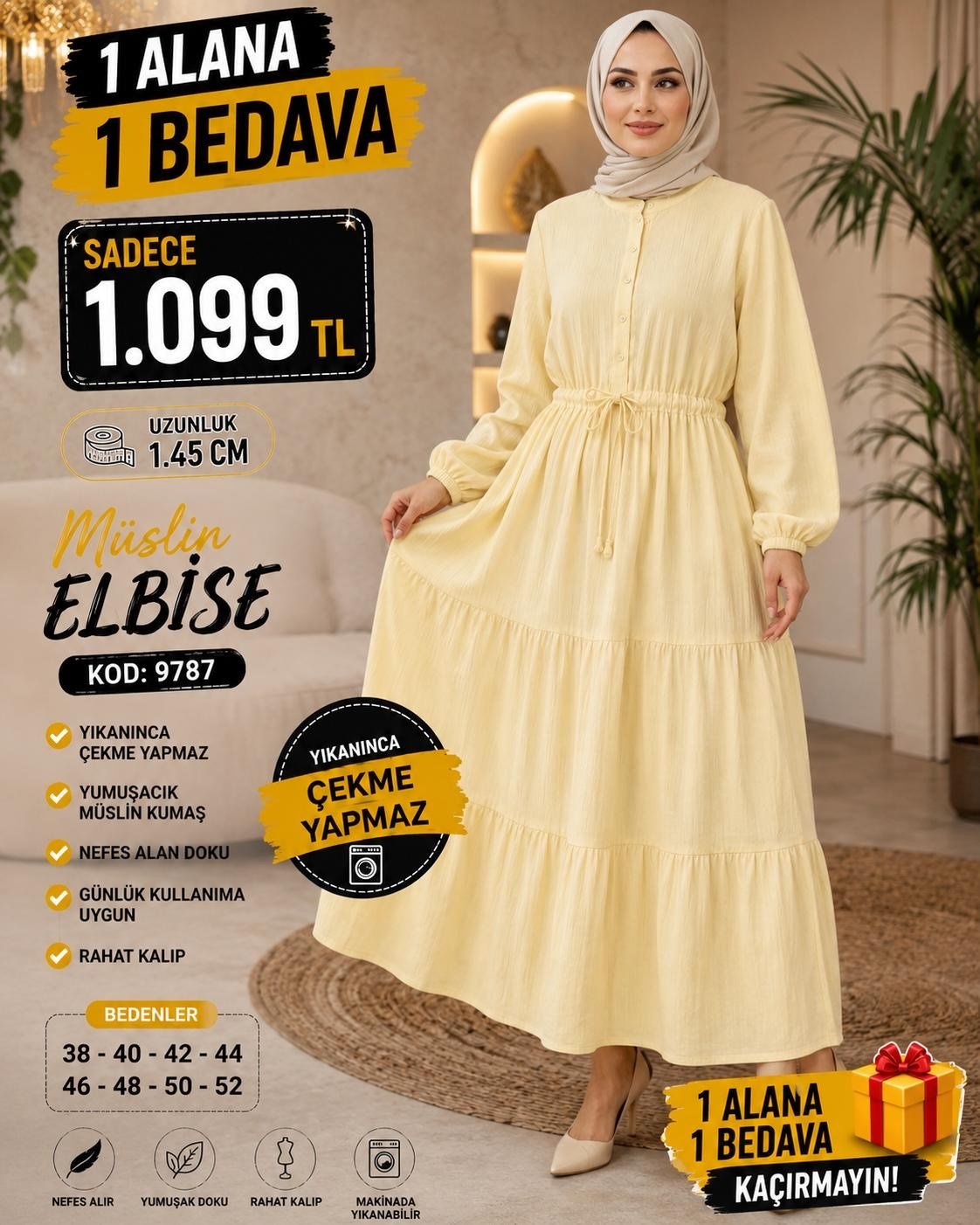 1 ALANA 1 BEDAVA 1100 TL KARGO BEDAVA MÜSLİM KUMAŞ ELBİSE SARI 