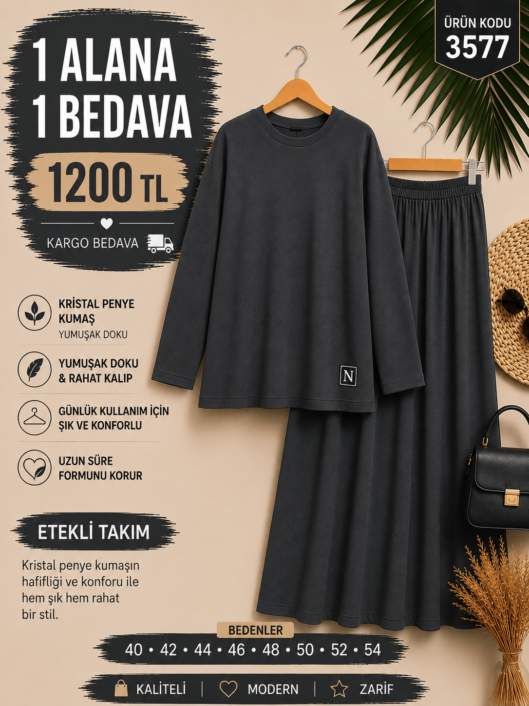 1 ALANA 1 BEDAVA 1200 TL KARGO BEDAVA KRİSTAL PENYE KUMAŞ ETEKLİ TAKIM FÜME 