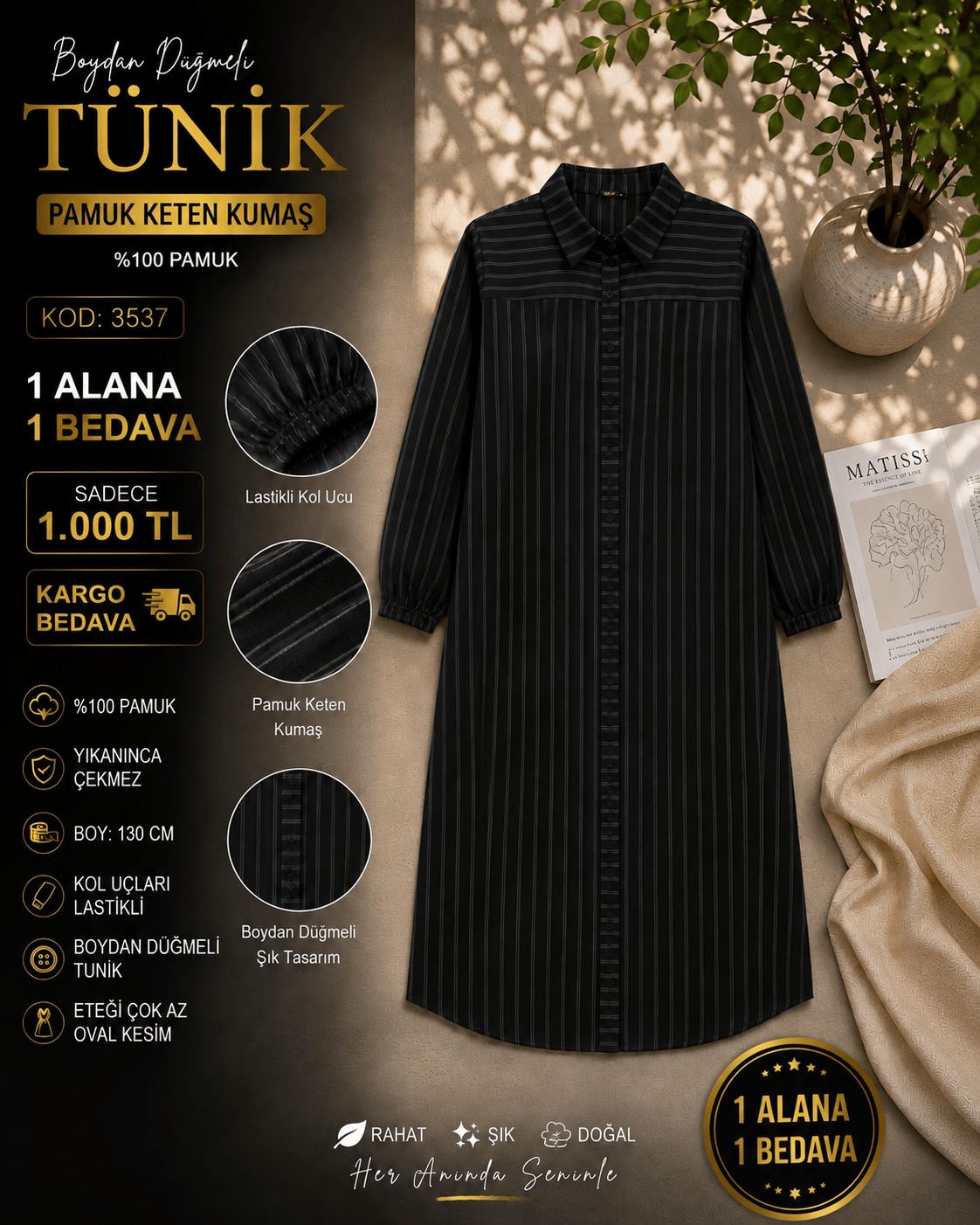 1 ALANA 1 BEDAVA KARGO BEDAVA 1000 TL BOYDAN DÜĞMELİ  TUNİK SİYAH