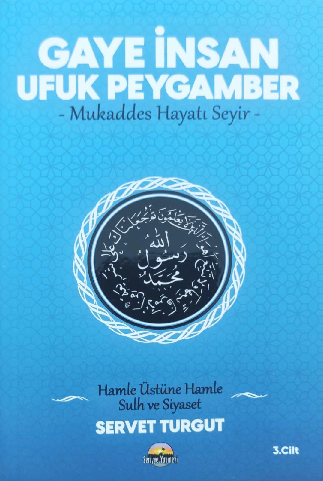 GAYE İNSAN UFUK PEYGAMBER 3. CİLT