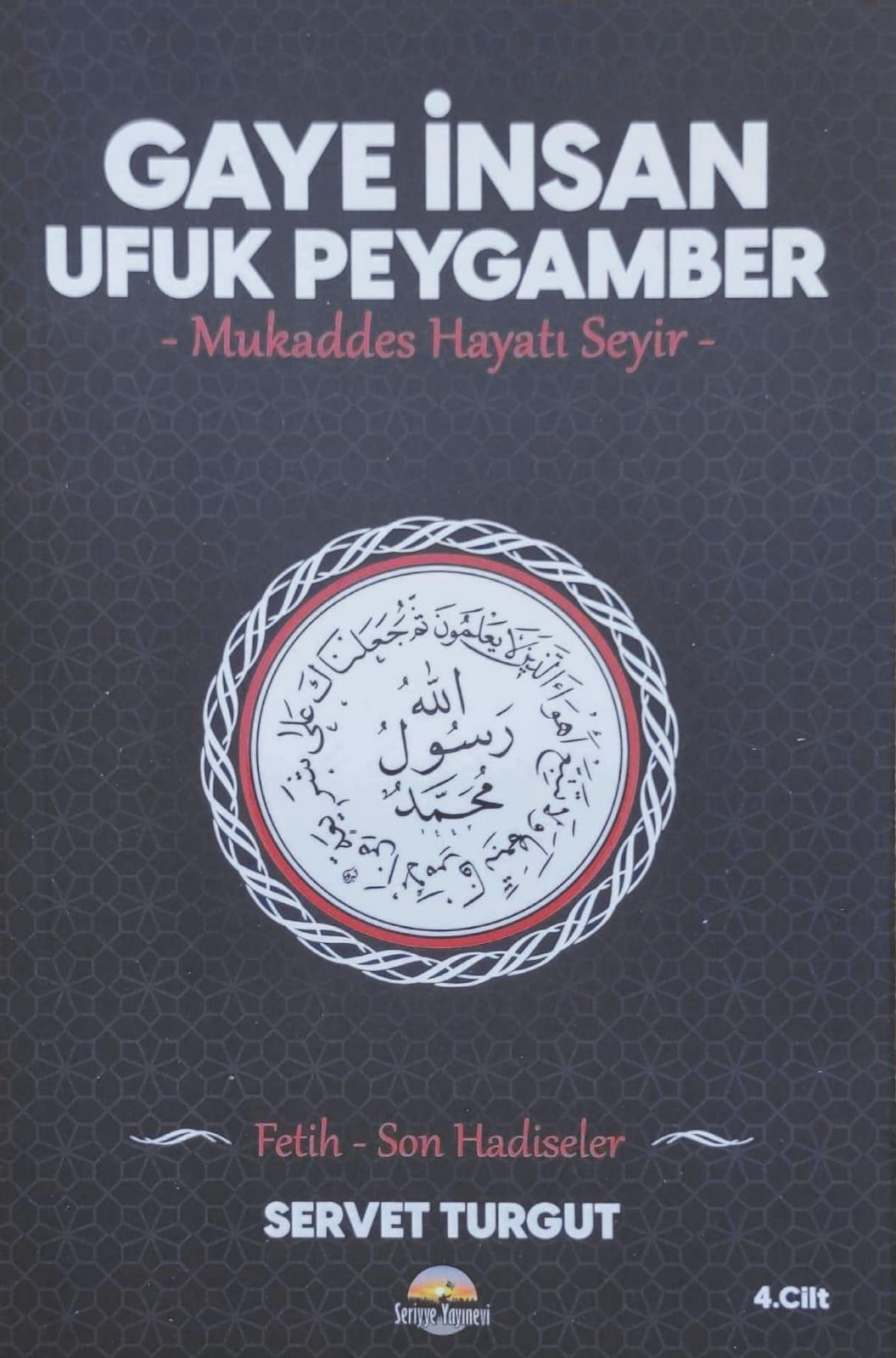 GAYE İNSAN UFUK PEYGAMBER 4. CİLT
