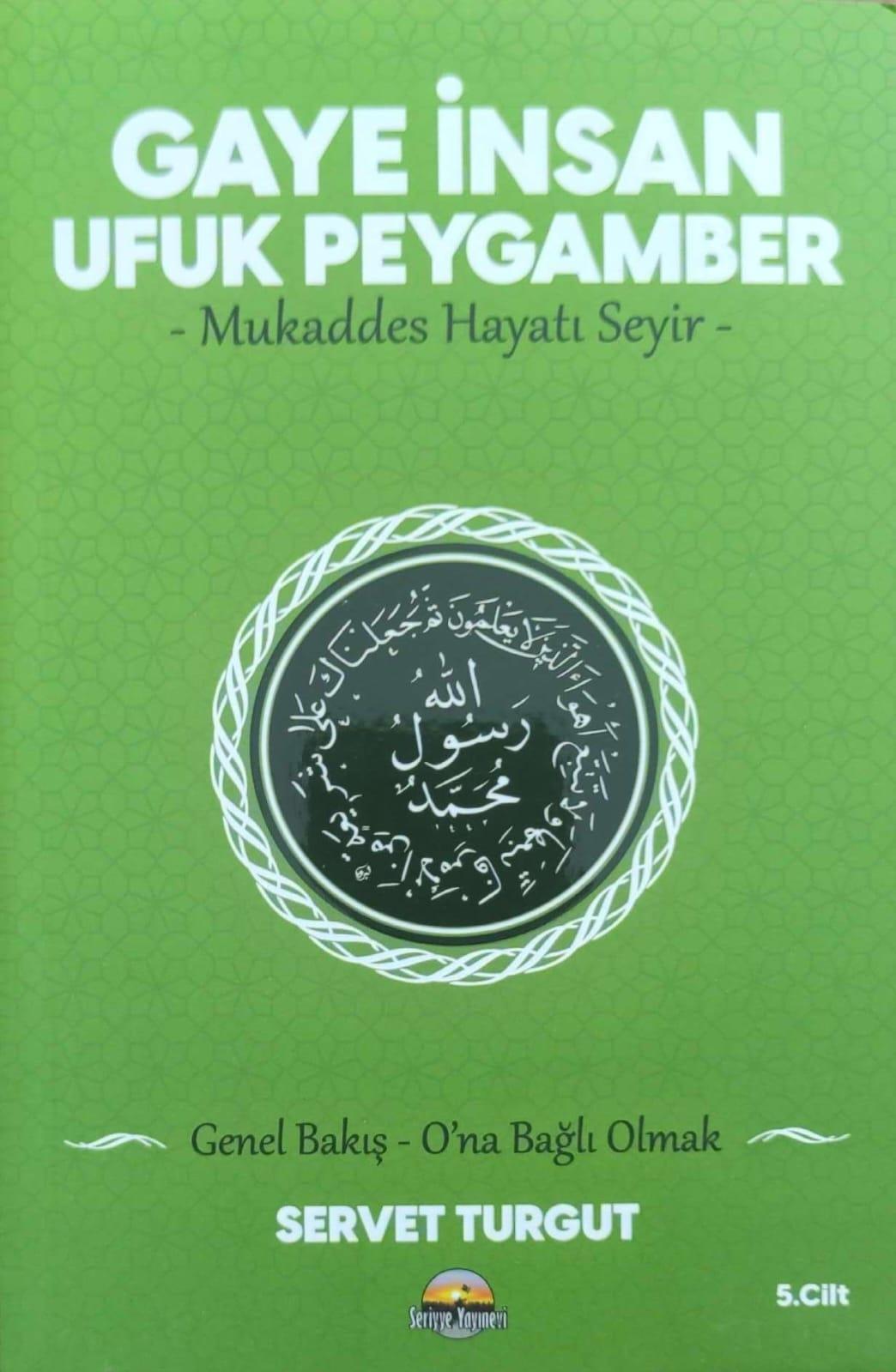 GAYE İNSAN UFUK PEYGAMBER 5. CİLT
