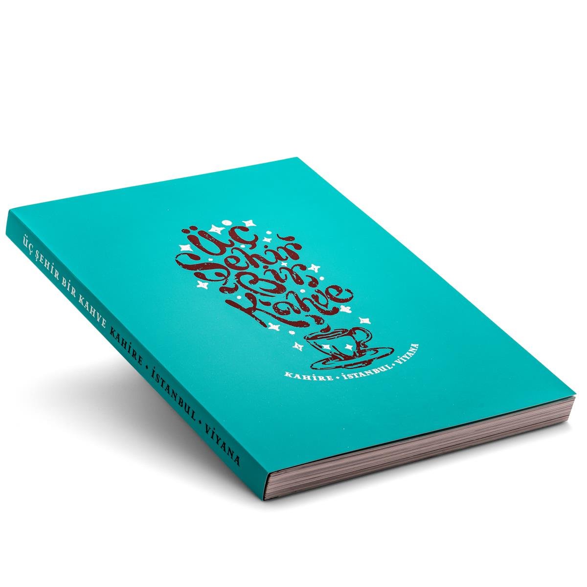 Üç Şehir Bir Kahve: Kahire - İstanbul - Viyana