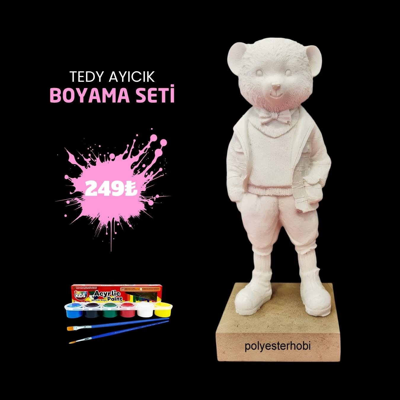 OB 2405 - Tedy Ayıcık Biblo Boyama Seti Ham Polyester Obje 
