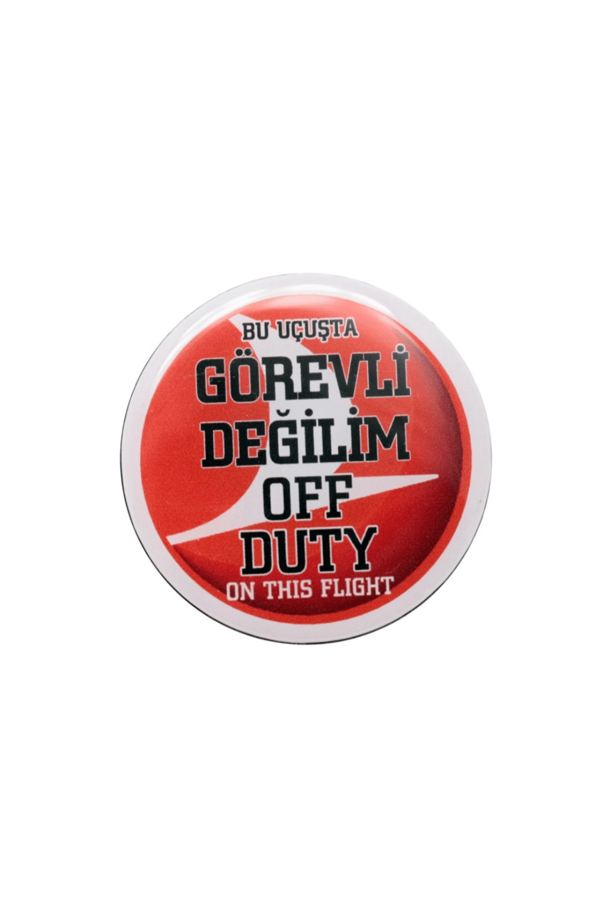 Görevli Değilim Rozeti