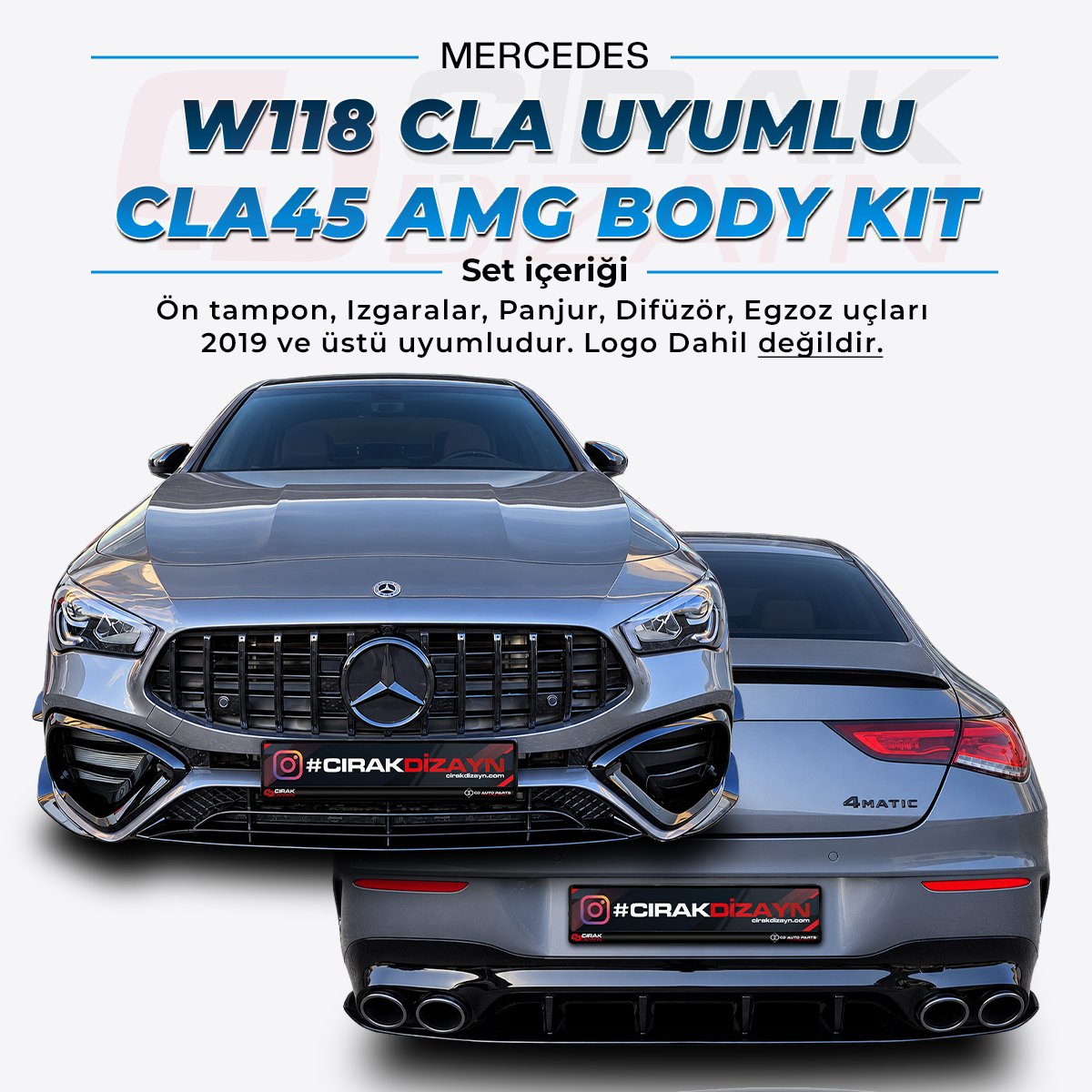   Mercedes BenzMercedes CLA W118 Uyumlu CLA45 AMG Body Kit SetiC Serisi