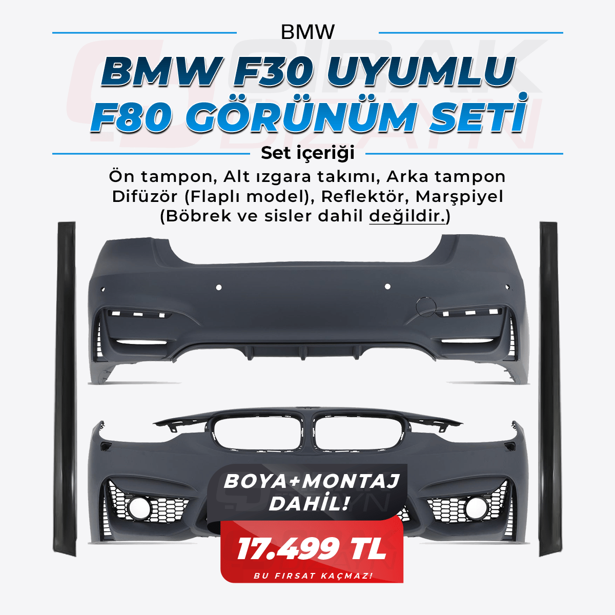 BMWBMW F30 UYUMLU F80 GÖRÜNÜM SET | BOYA MONTAJ DAHİLBOYA MONTAJ DAHİL KAMPANYASI