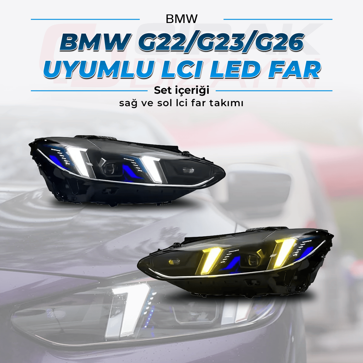 BMWBMW G22/G23/G26 Uyumlu LCI Led FarBmw