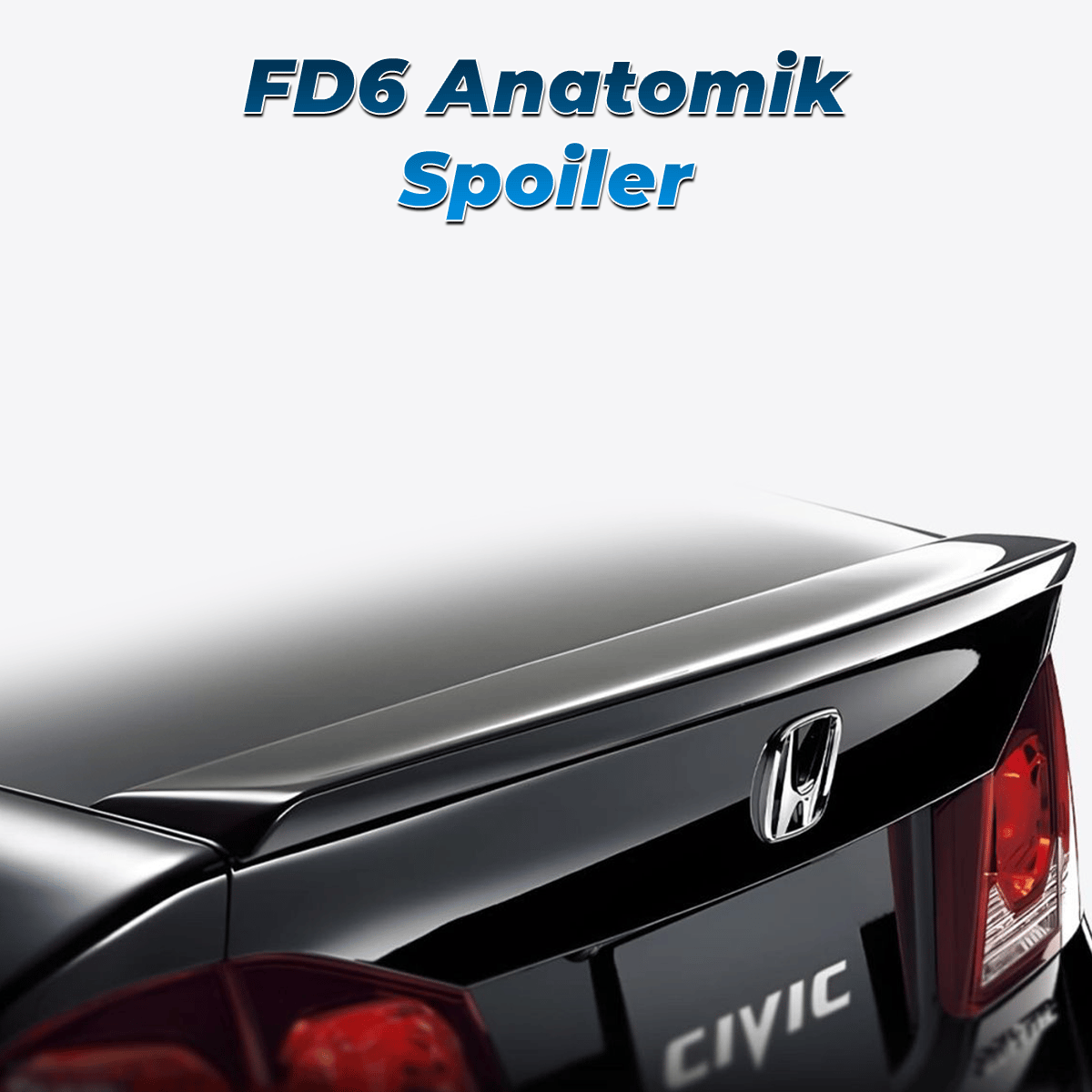 Honda FD6 Anatomik Spoiler