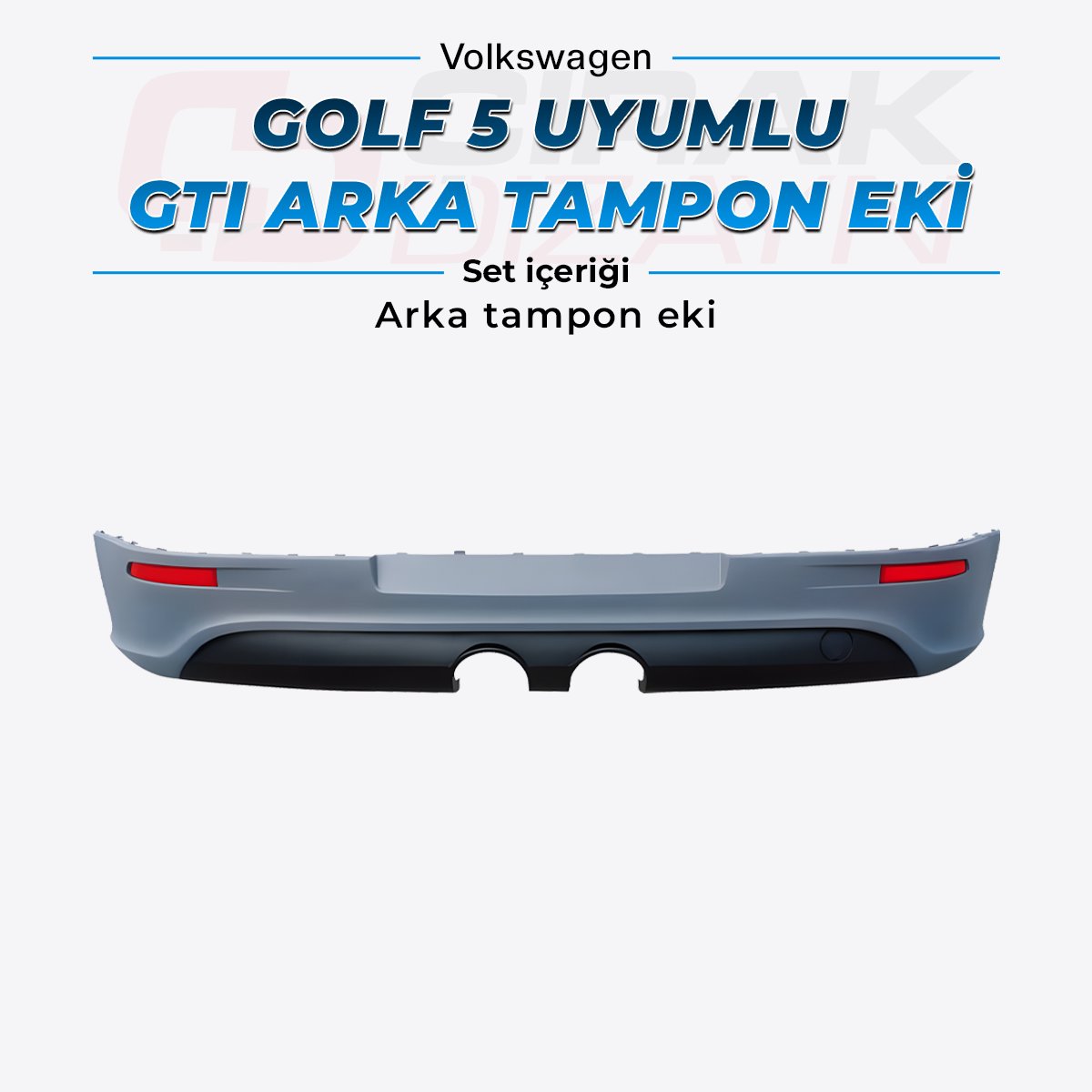 VolkswagenGOLF 5 Uyumlu GTI Arka Tampon EkiGolf 5