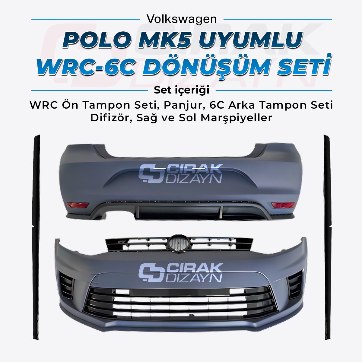 VolkswagenPolo Uyumlu WRC Bodykit / 6CPolo MK5 / Polo MK6