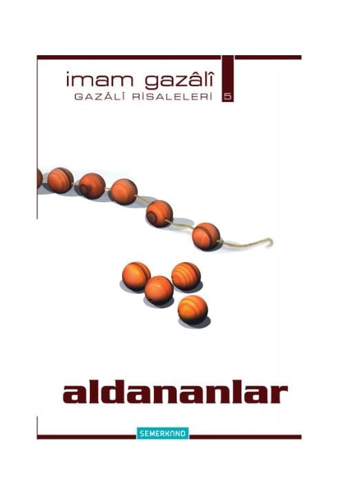 İmam GazaliSEMERKAND YAYINLARI TÜM ESERLER Aldananlar