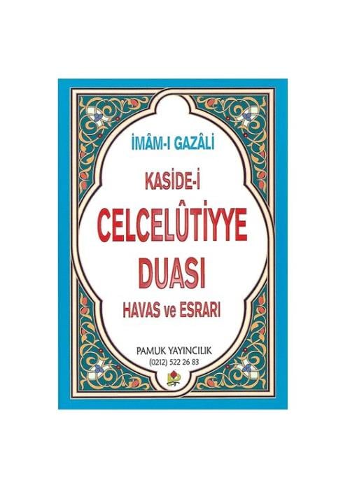 İmam GazaliPAMUK YAYINLARITÜM ESERLER Celcelutiye Duası Havas ve Esrarı