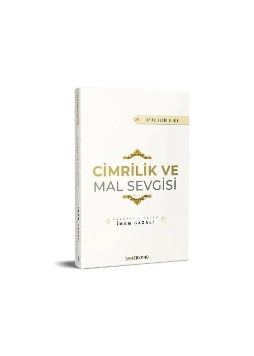 Cimrilik ve Mal Sevgisi