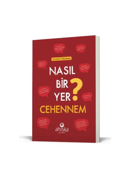 Nasıl Bir Yer Cehennem
