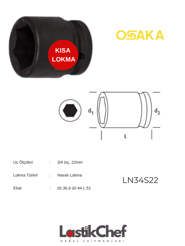 Osaka 22 mm 3/4 Lokma