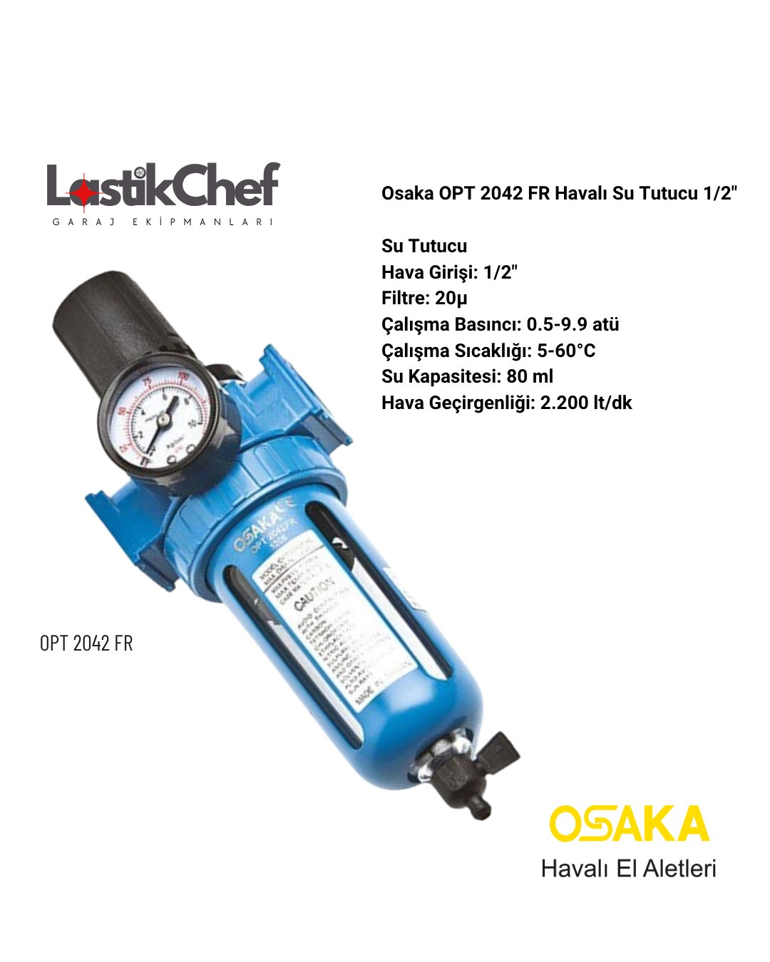 Osaka OPT 2042 FR Havalı Su Tutucu 1/2