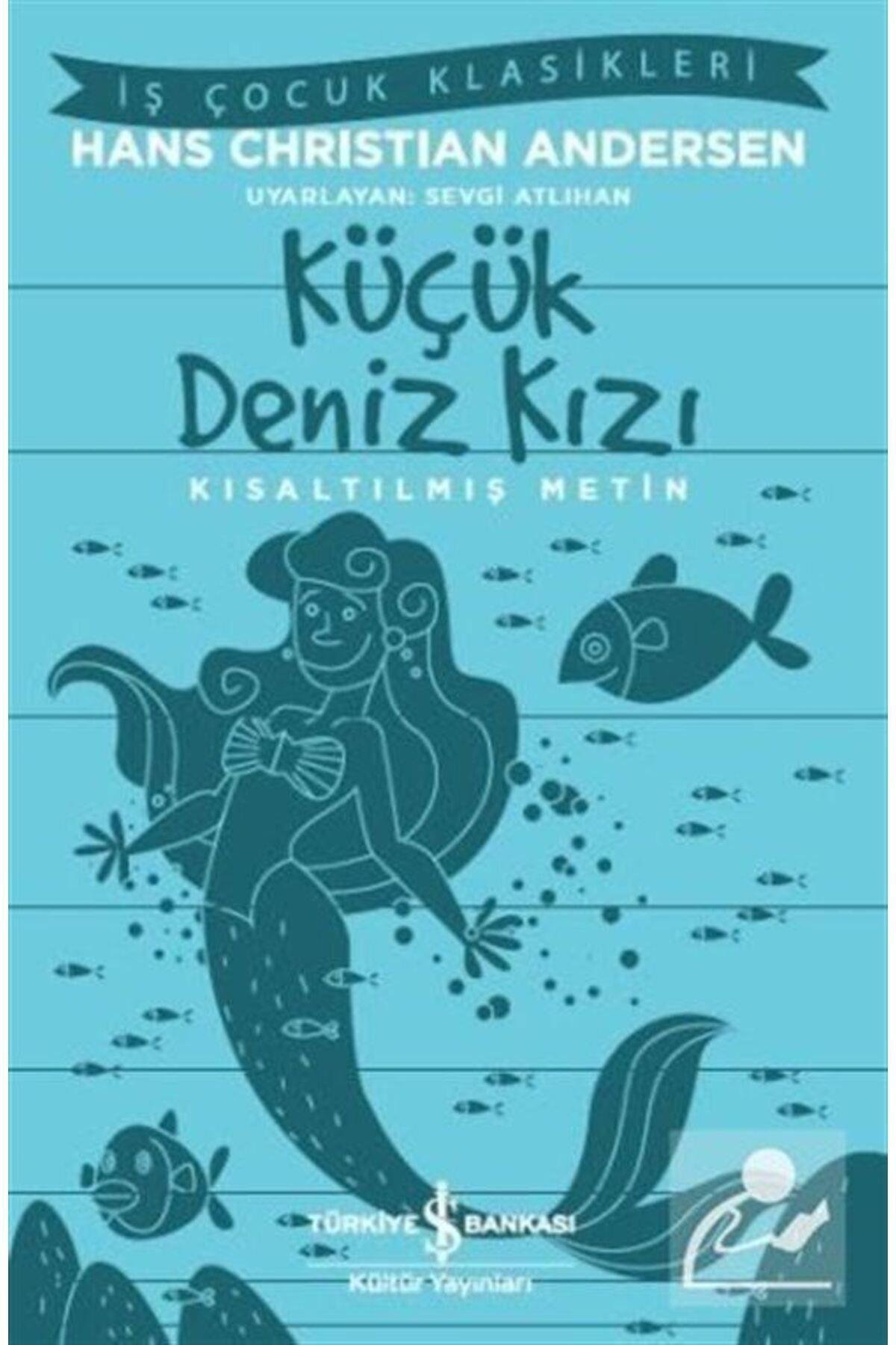 Küçük Deniz Kızı - Kısaltılmış Metin