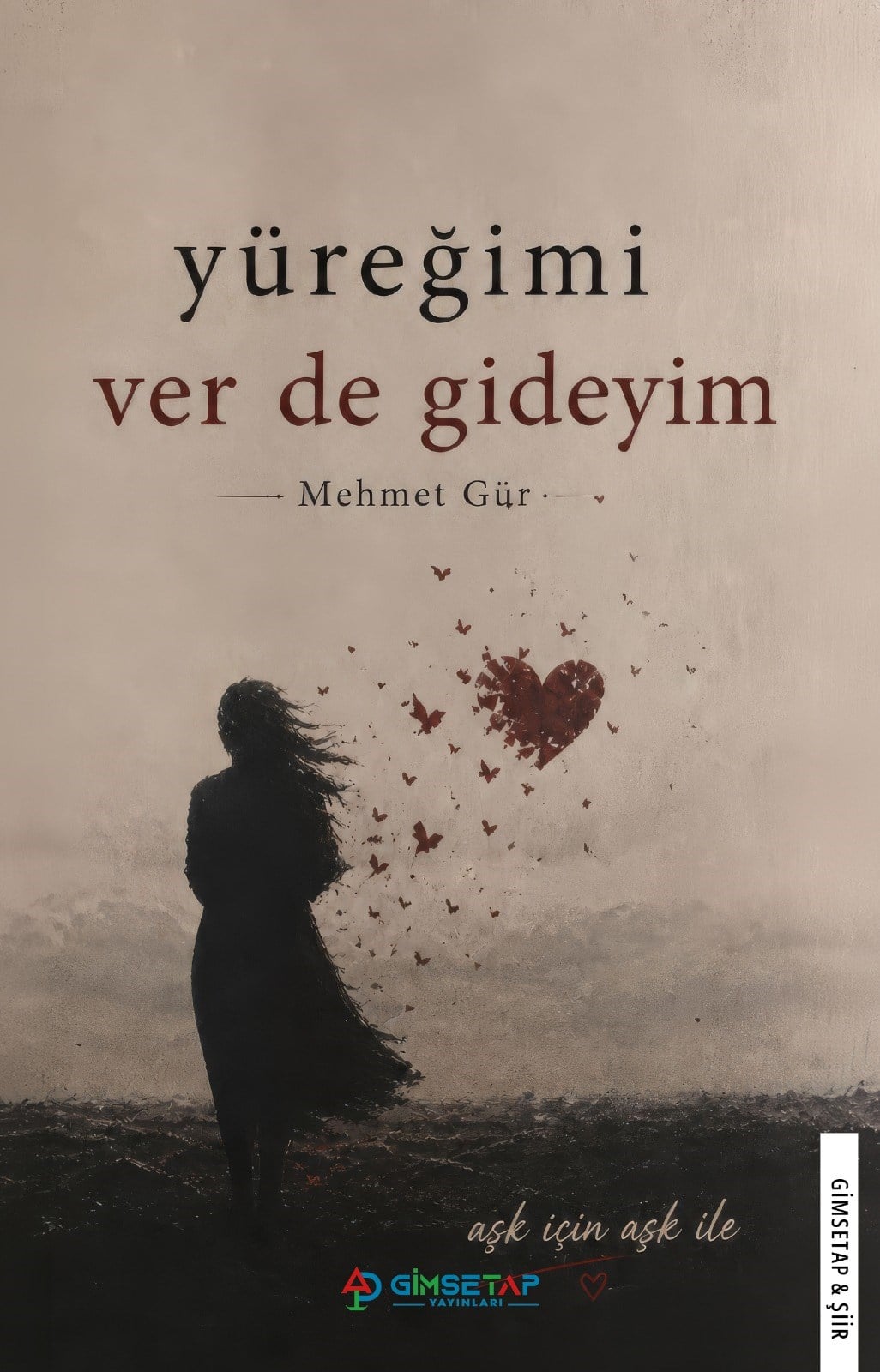 Yüreğimi Ver de Gideyim
