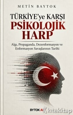 Türkiye'ye Karşı Psikolojik Harp