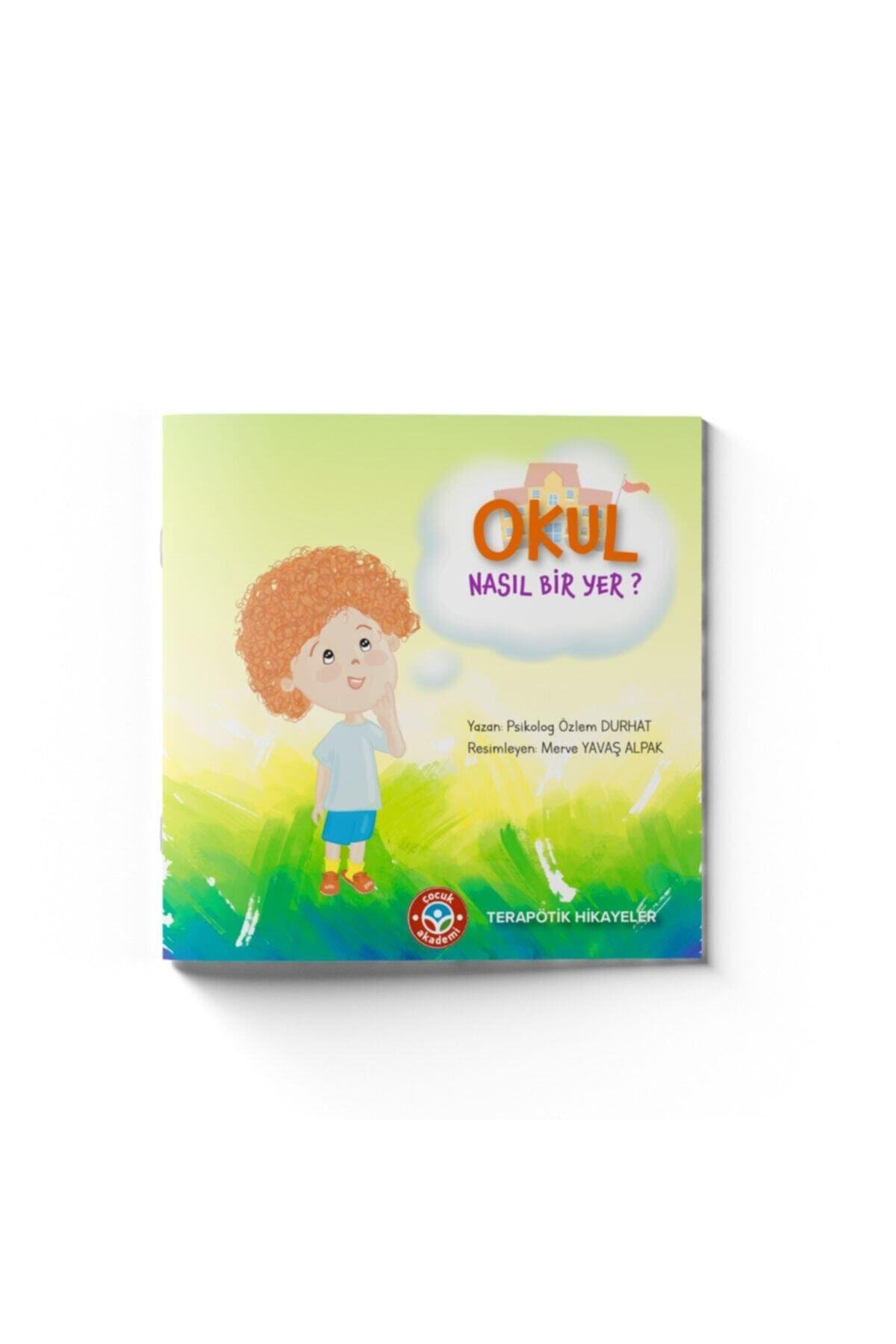 Okul Nasıl Bir Yer?