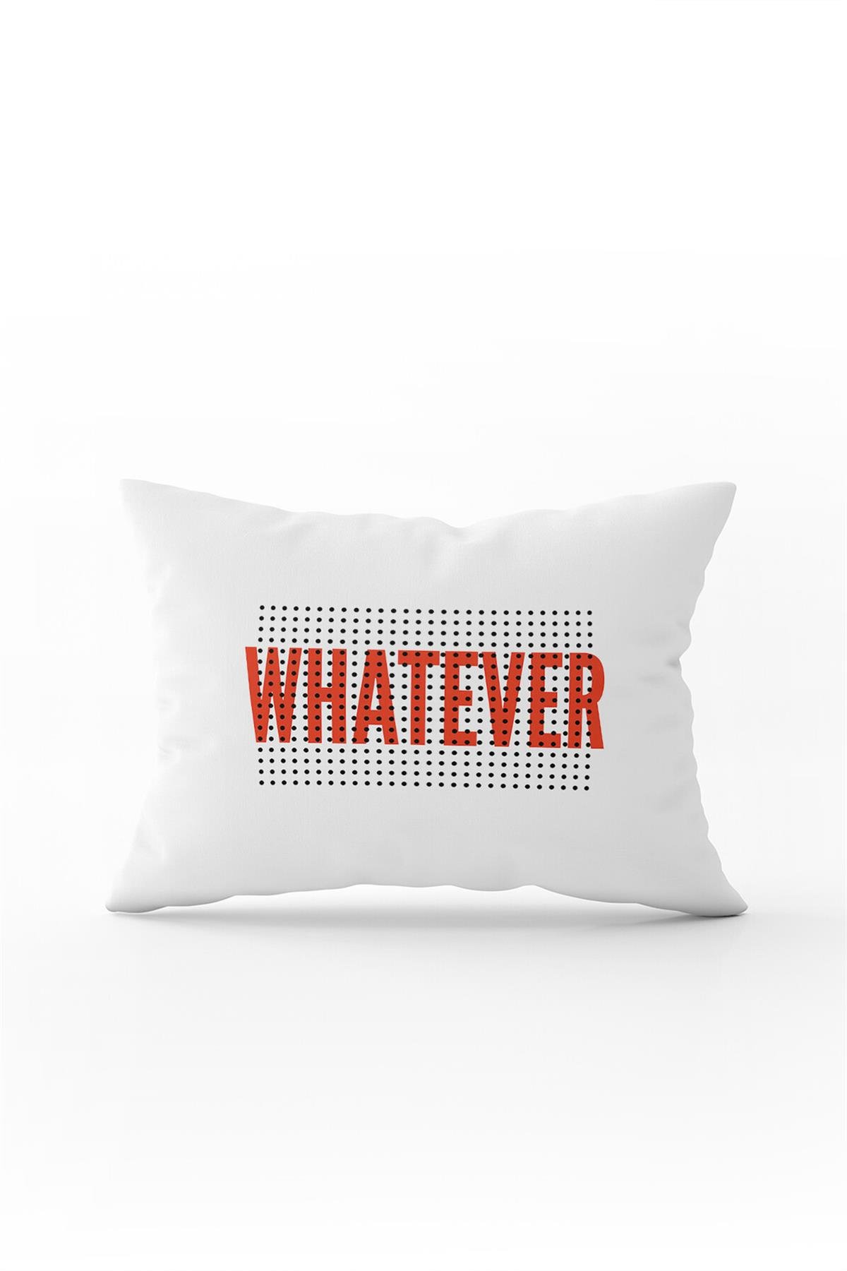 Beyaz Kırmızı Whatever Yazılı Modern Dijital Baskı Kırlent Yastık Kılıfı - CGH388-3550 Çift Tarafı Baskılı
