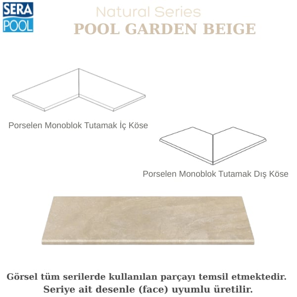 Pool Garden Beige Porselen Monoblok Tutamak 90° KöşePorselen TutamakSerapoolPGBKOSE