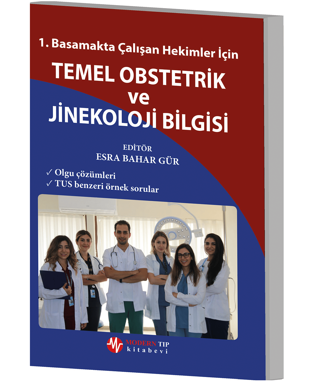 1.Basamakta Çalışan Hekimler İçin Temel Obstetrik Ve Jinekoloji Bilgisi