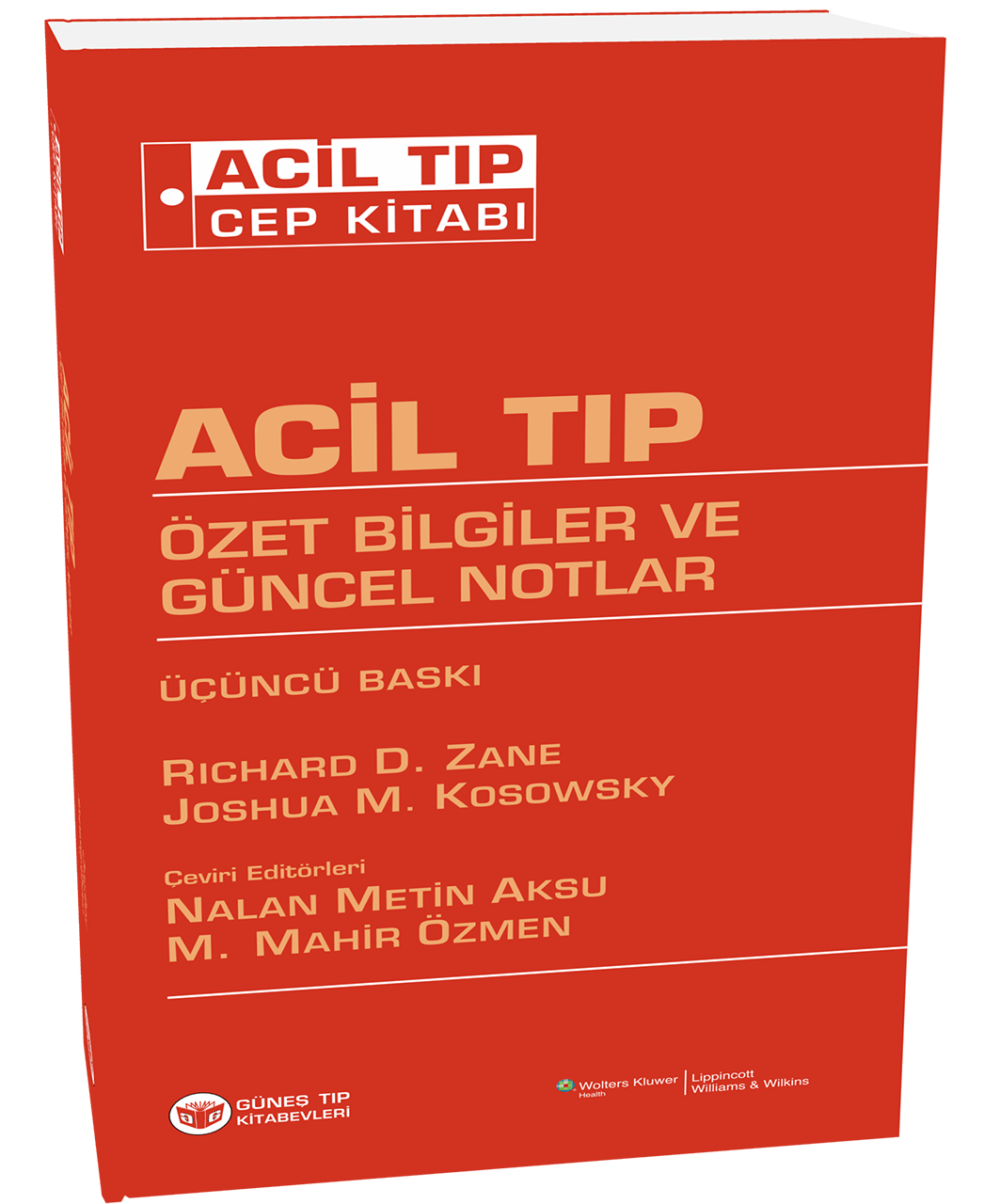 Acil Tıp Cep Kitabı Özet Bilgiler ve Güncel Notlar