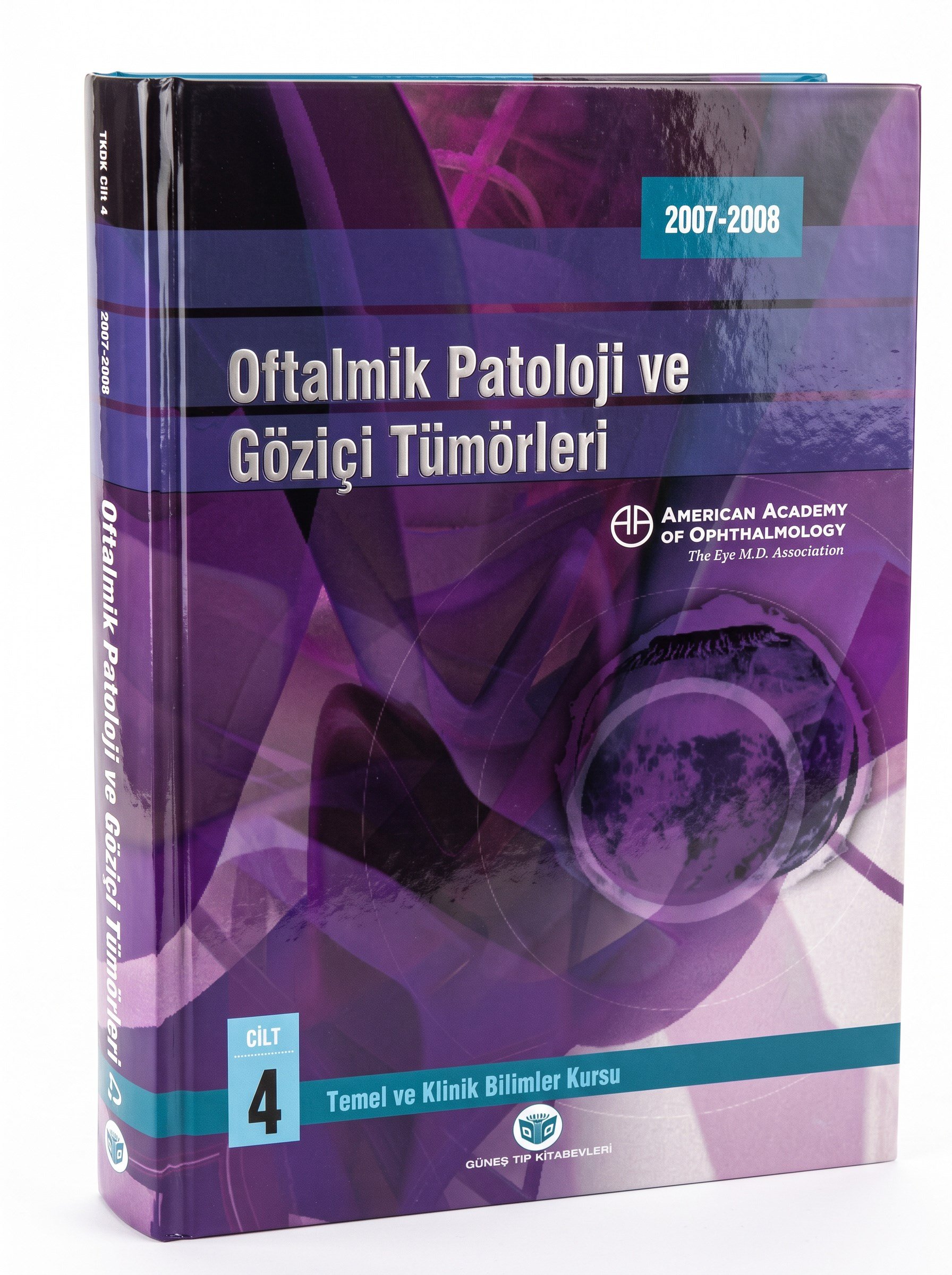 American Academy of Ophthalmology Oftalmik Patoloji ve Göziçi Tümörleri
