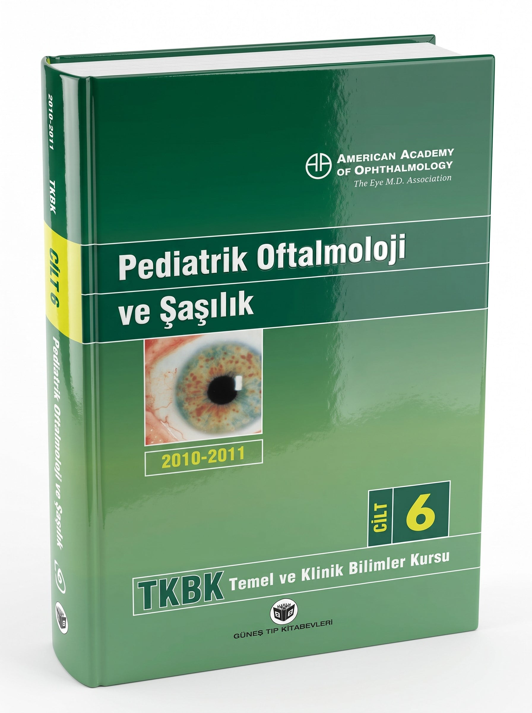 American Academy of Ophthalmology Pediatrik Oftalmoloji ve Şaşılık