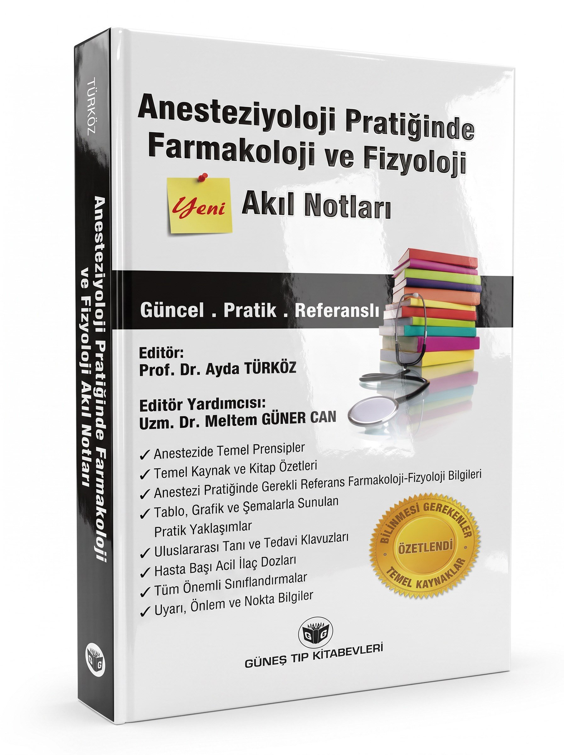 Anesteziyoloji Pratiğinde Farmakoloji ve Fizyoloji Akıl Notları