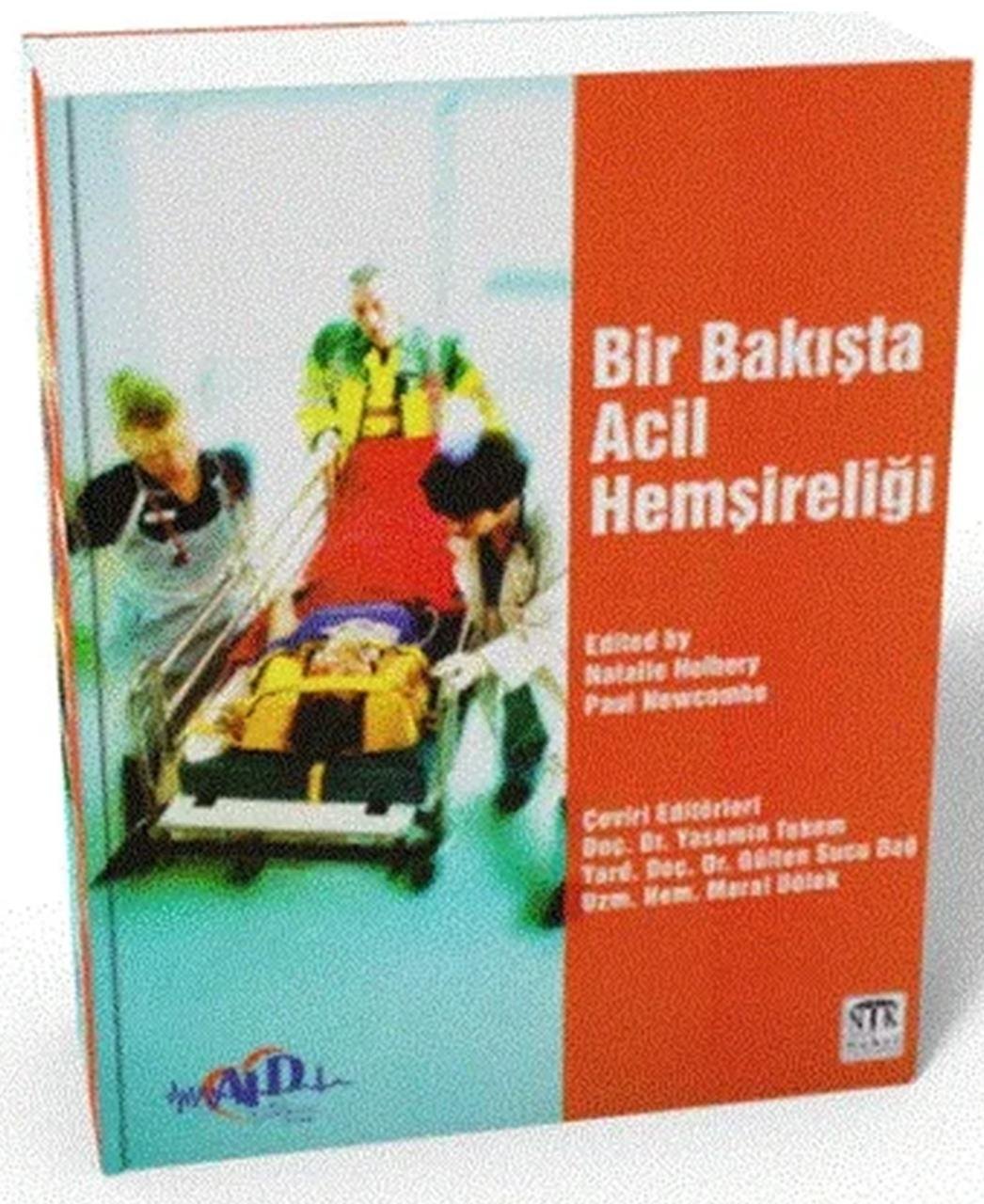 Bir Bakışta Acil Hemşireliği