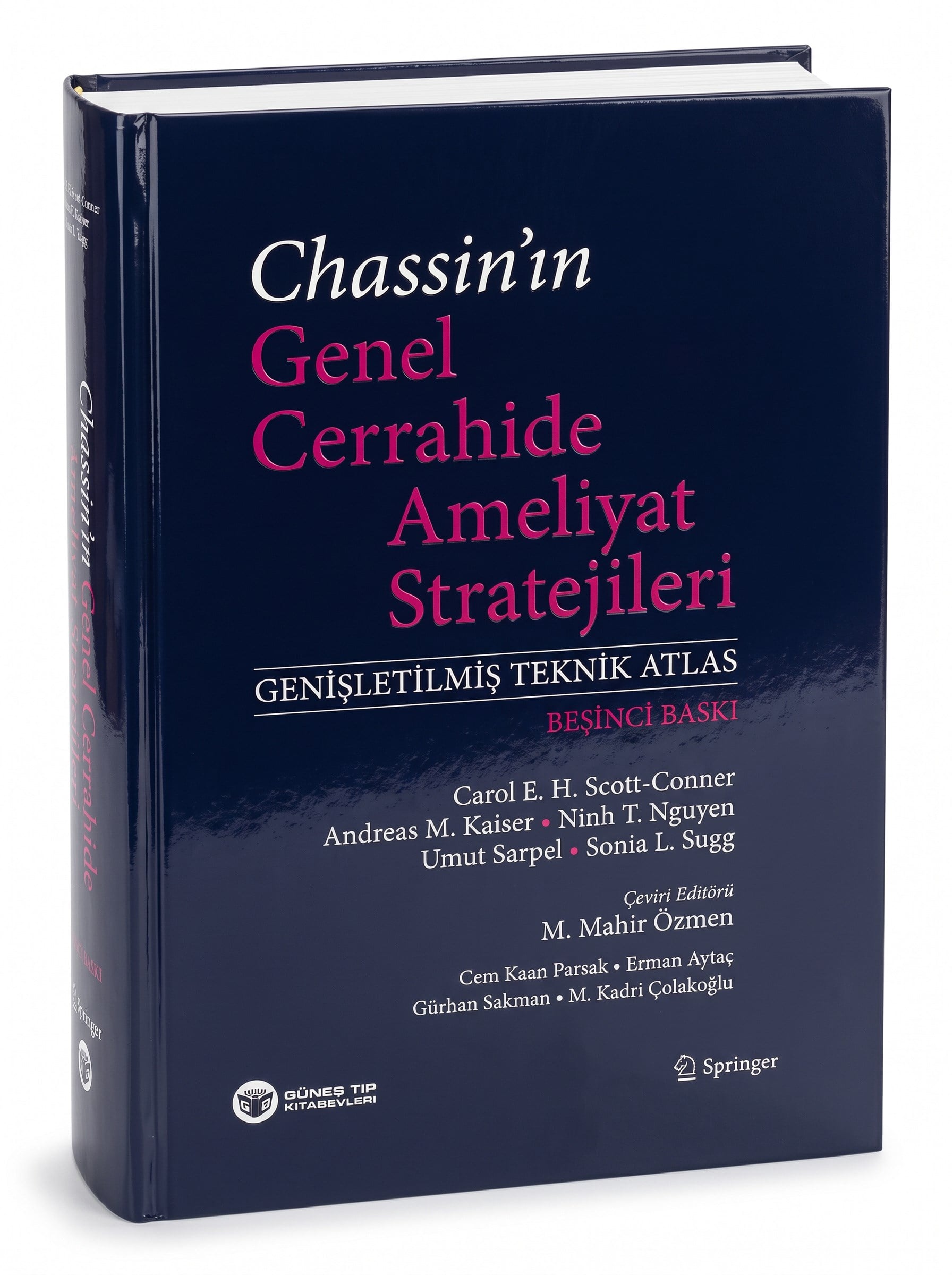 Chassin'ın  Genel Cerrahide Ameliyat Stratejileri (Genişletilmiş Teknik Atlas)