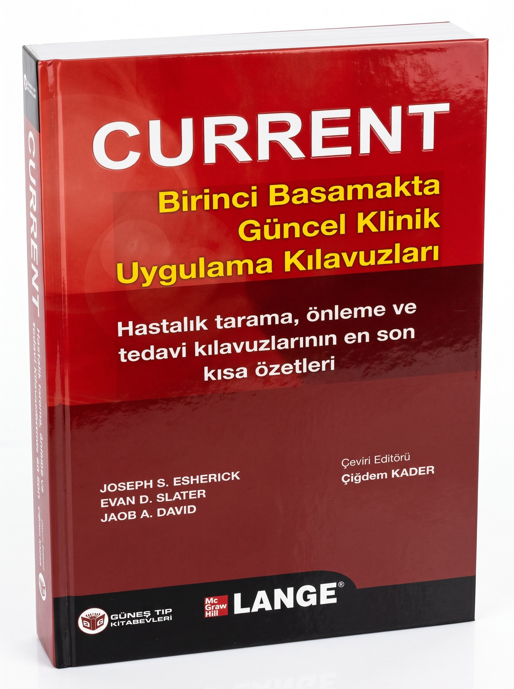 Current Birinci Basamakta Güncel Klinik Uygulama Kılavuzları