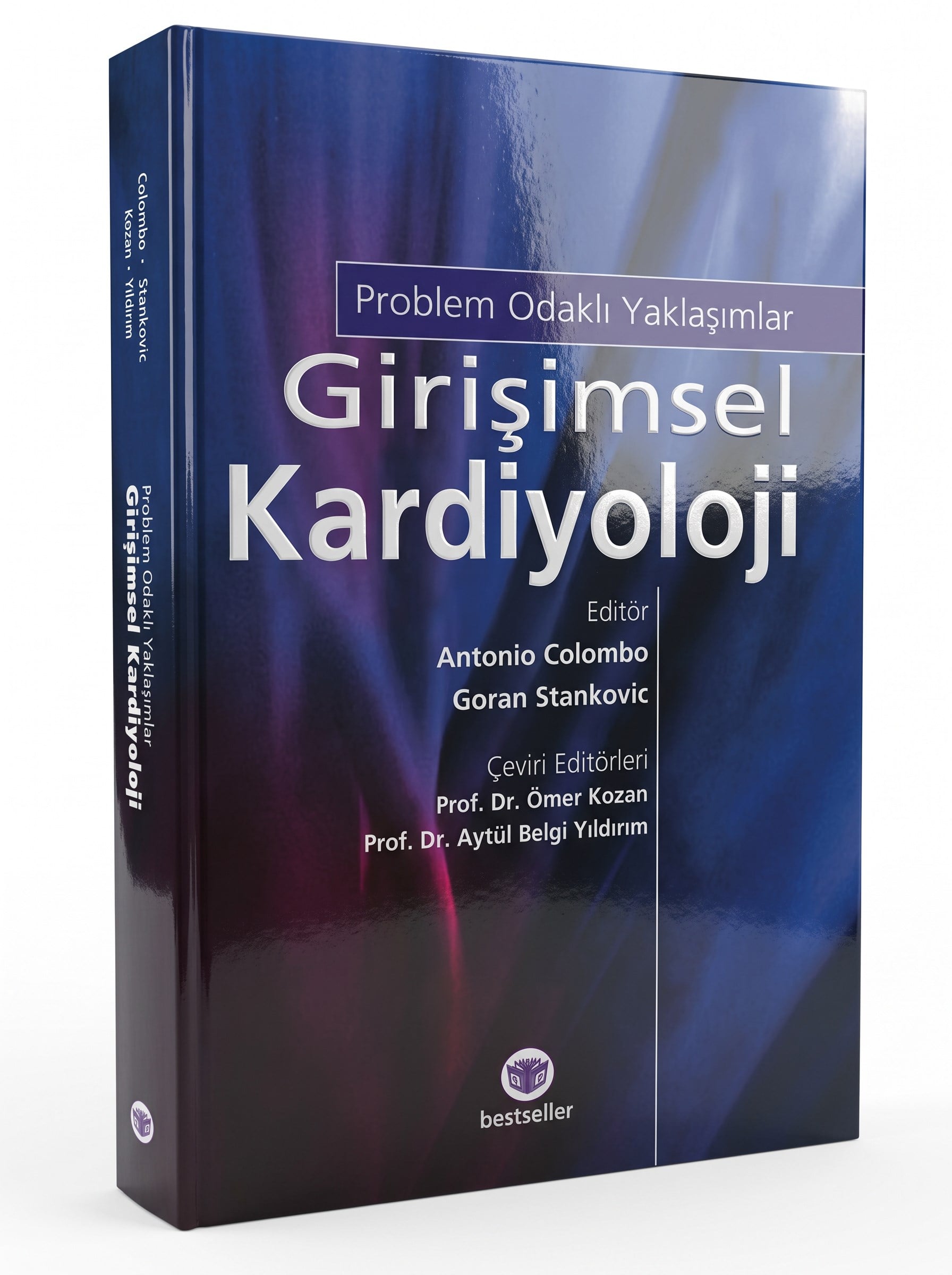 Girişimsel Kardiyolojide Problem Odaklı Yaklaşımlar